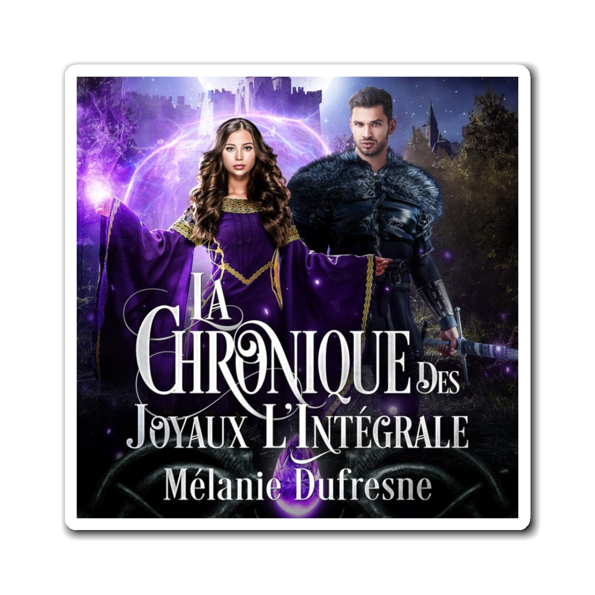 Magnet/Aimant La Chronique des Joyaux l'intégrale