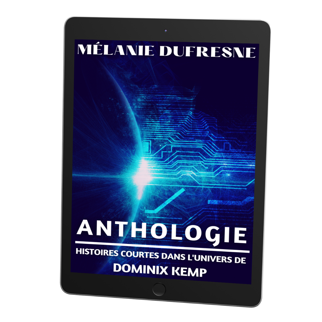 Anthologie - Histoires courtes dans l'univers de Dominix Kemp (EBOOK)